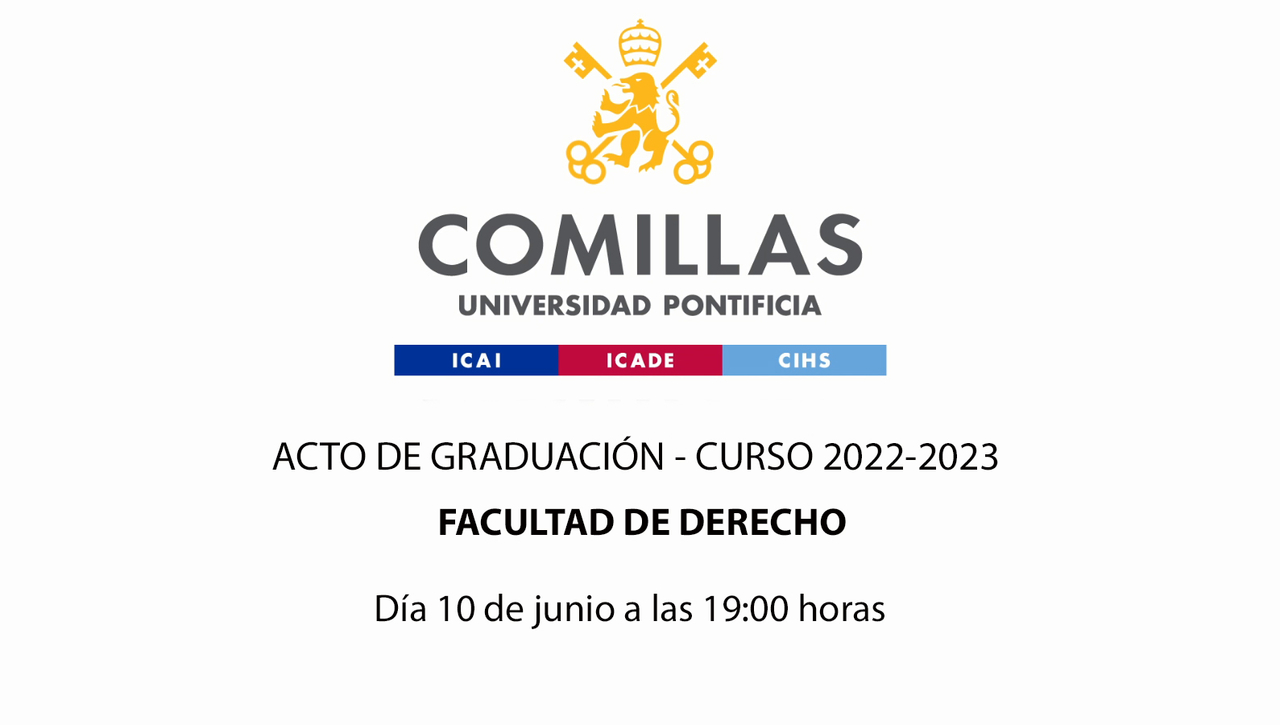 Acto de Graduación - Facultad de Derecho - Curso 2022-2023