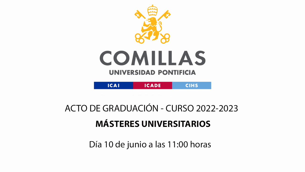 Acto de Graduación - Másteres Universitarios - Curso 2022-2023