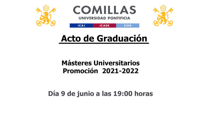 Acto de Graduación - Másteres Universitarios Promoción  2021-2022
