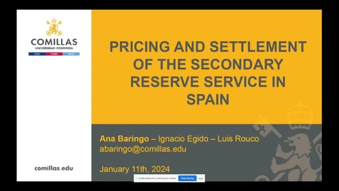 Miniatura para la entrada Seminar &quot;Pricing and Settlement of the Secondary Regulation Service in Spain&quot; by Ana Baringo 