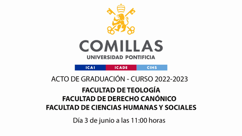 Miniatura para la entrada Acto de Graduación - Facultad de Teología - Facultad de Derecho Canónico - Facultad de Ciencias Humanas y Sociales - Curso 2022-2023