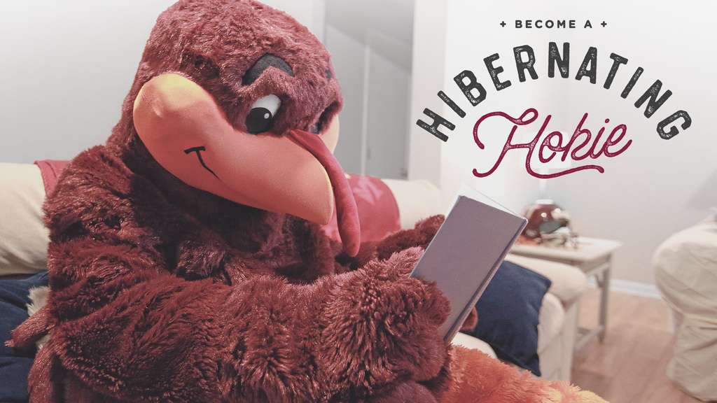 Become a Hibernating Hokie!