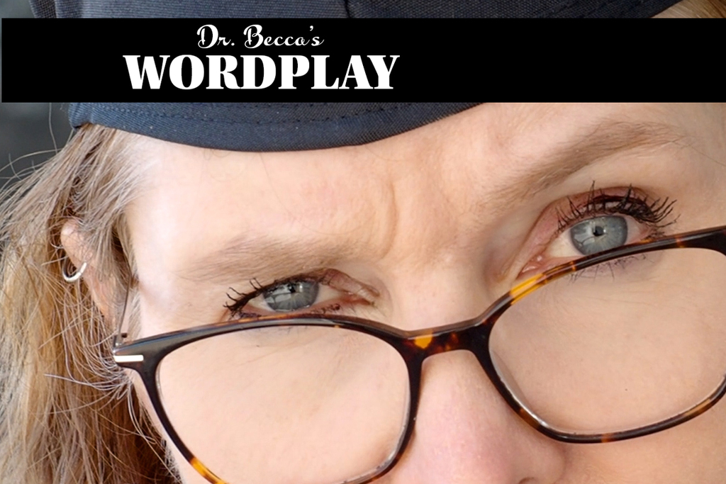 Dr. Becca's WORDPLAY