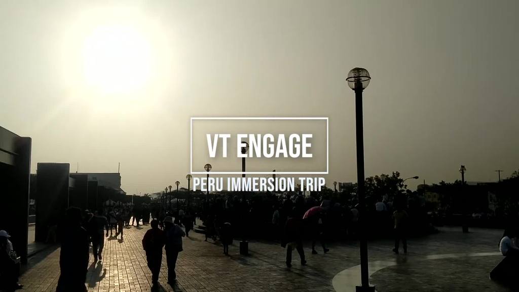 VT Engage Peru Immersion Trip
