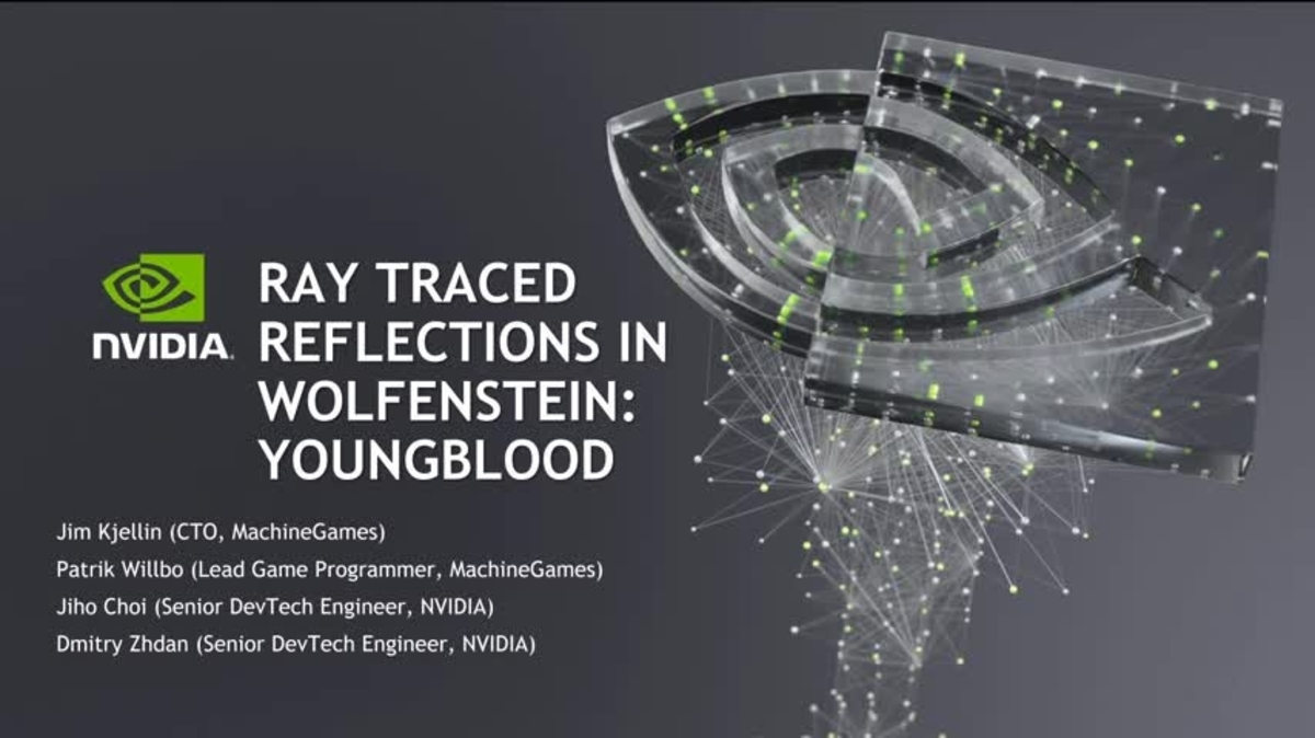 Ray Traced Reflections in Wolfenstein Youngblood | NVIDIA On-Demand