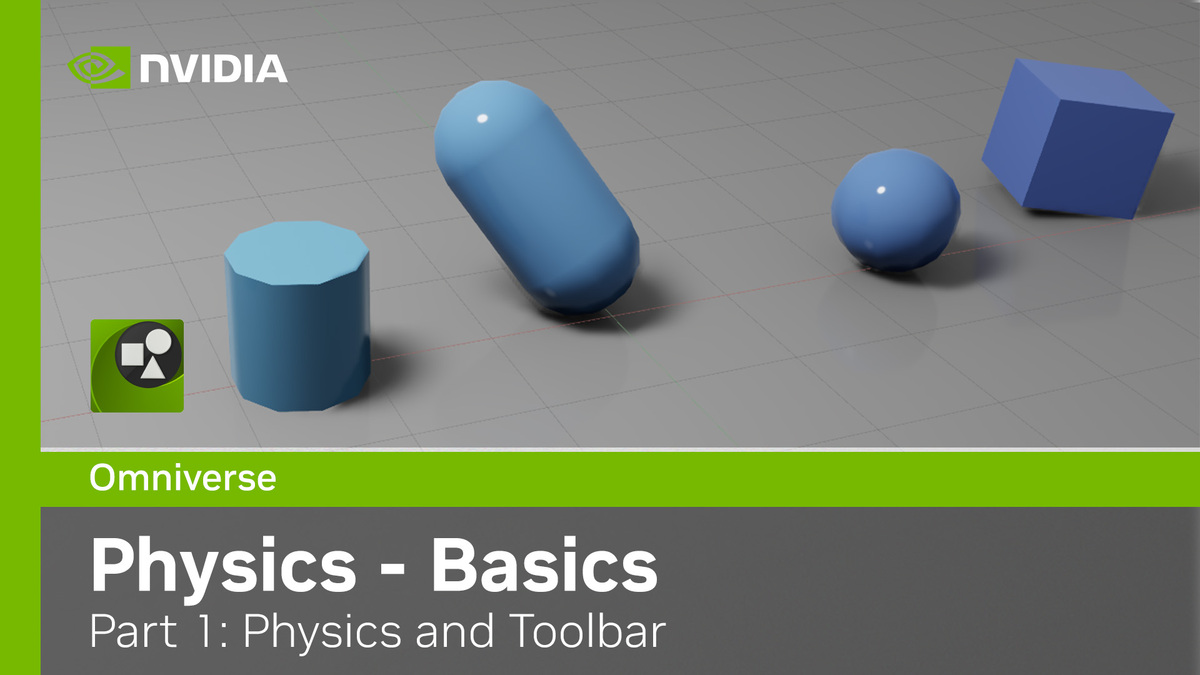 Omniverse Physics Extension - Kit104 - Part 1: Basics - Setting Up ...