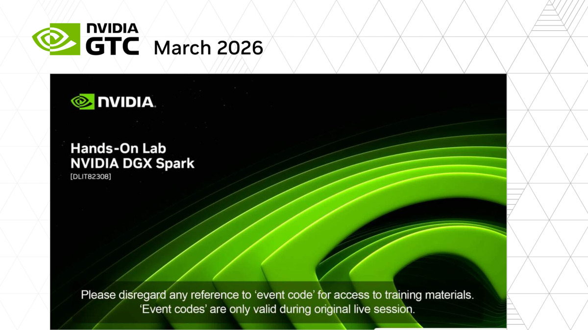 Hands-On NVIDIA DGX Spark (Sponsored by GCL) DLIT82308 | GTC San Jose ...