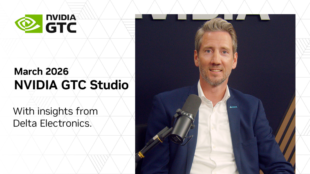 NVIDIA GTC Studio | With insights from Delta Electronics P81207 | GTC ...