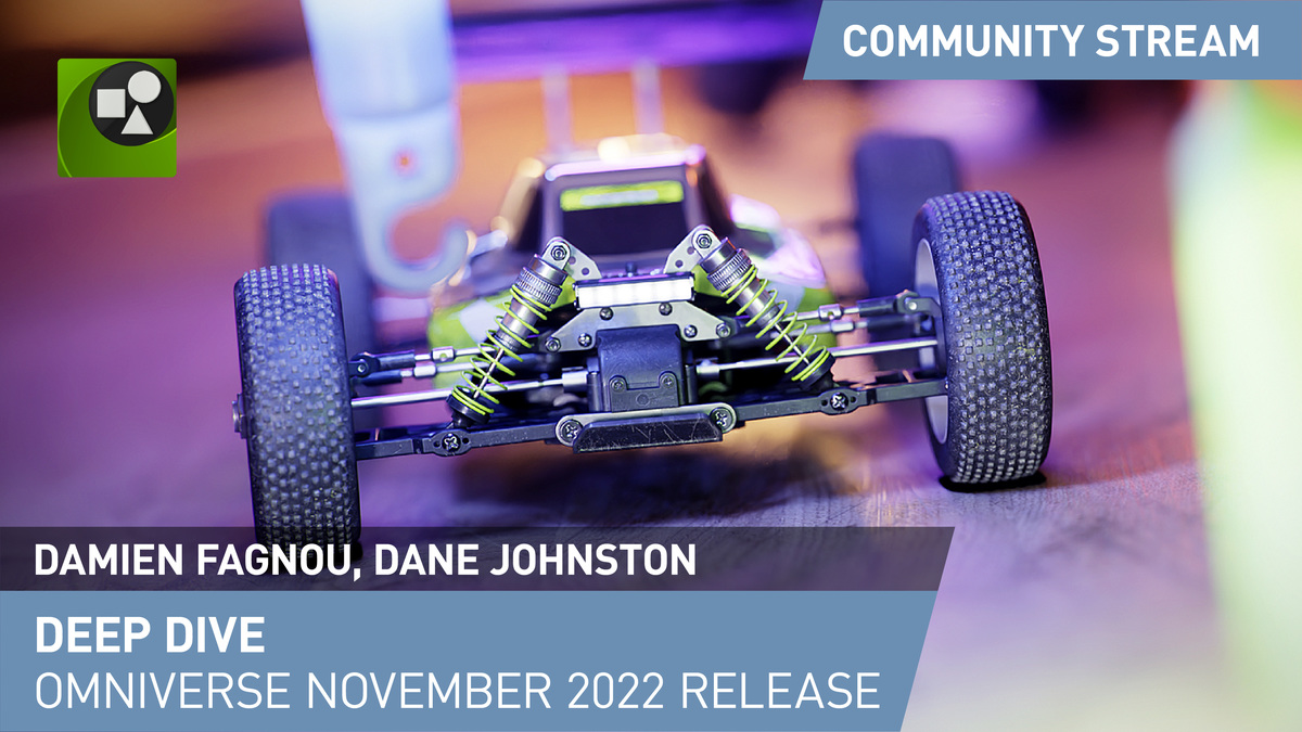 Nvidia Community Stream Deep Dive Omniverse November 2022 Release Omniverse 2020 Nvidia