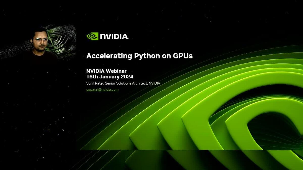 Accelerating Python on GPUs | Other 2024 | NVIDIA On-Demand