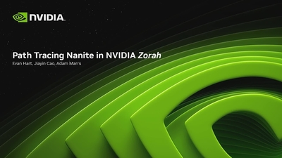 Path Tracing Nanite in NVIDIA Zorah