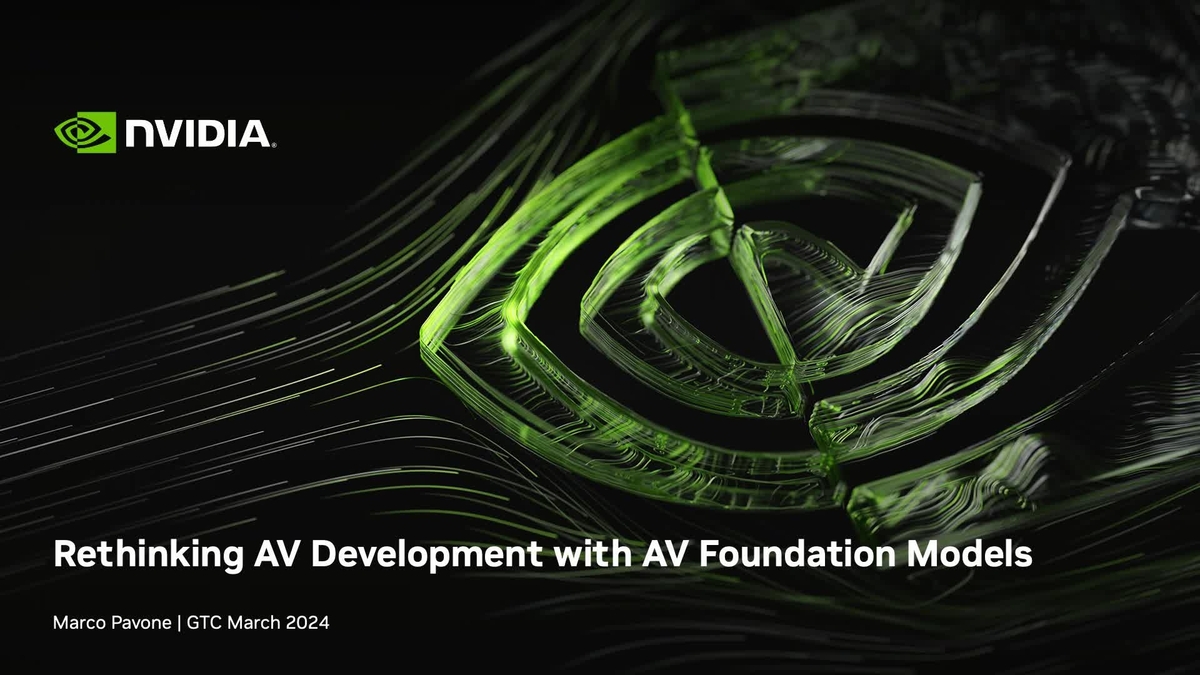 Revolutionizing AV Development With Foundation Models | GTC 24 2024 ...