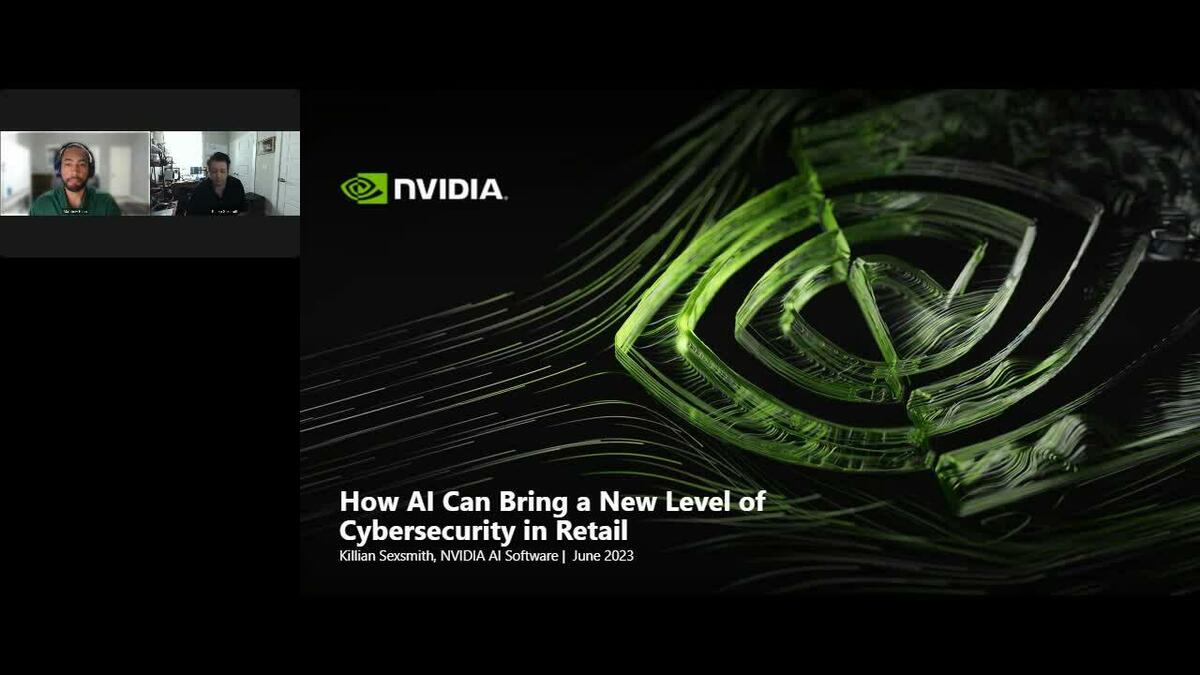 Cybersecurity And AI In Retail | Other 2023 | NVIDIA On-Demand