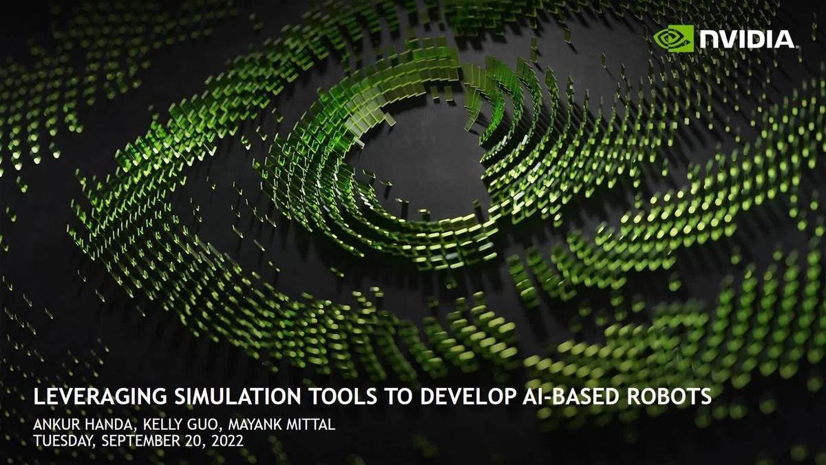 Leveraging Simulation Tools To Develop AI-Based Robots | GTC Digital ...