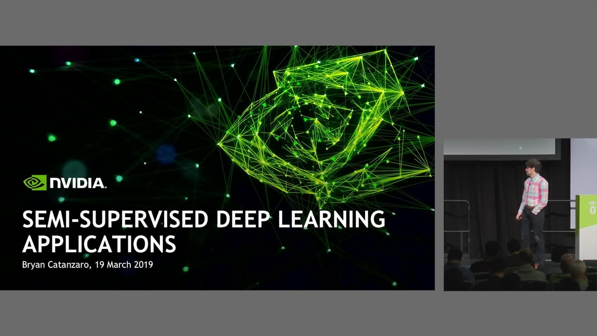 Semisupervised deep learning applications NVIDIA OnDemand