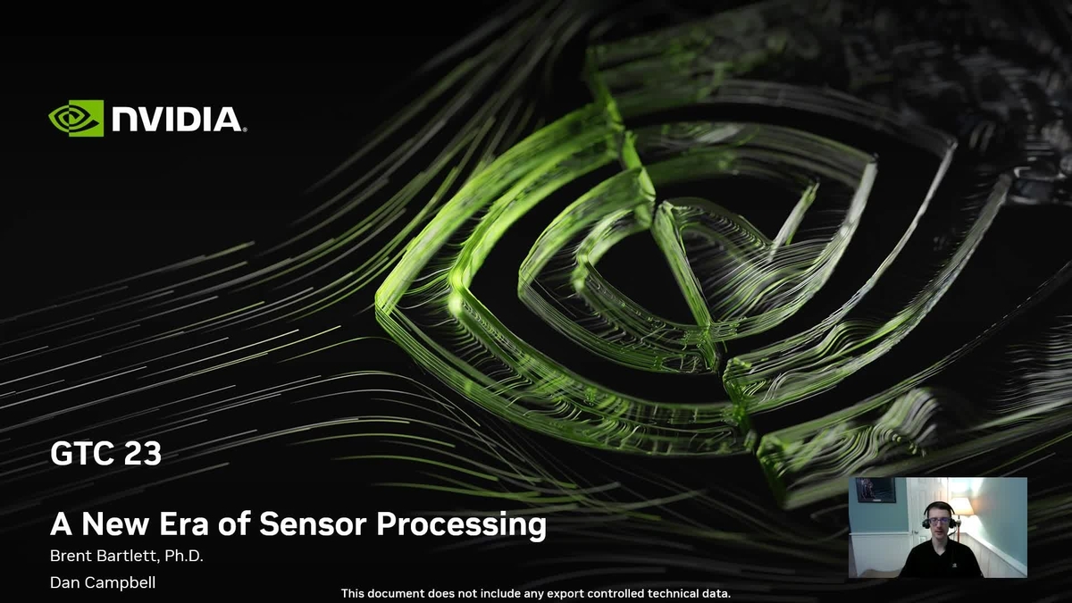 A New Era of Sensor Processing | GTC Digital Spring 2023 | NVIDIA On-Demand