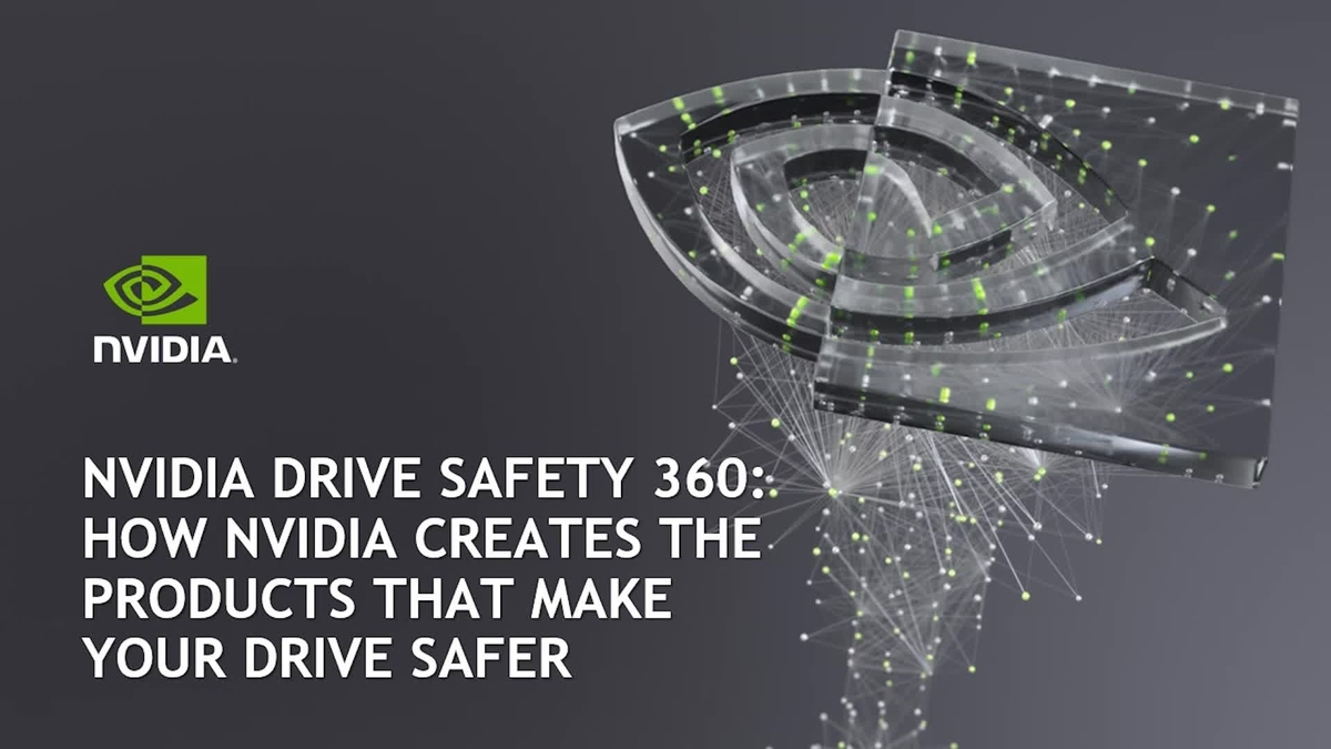 NVIDIA DRIVE Safety 360 - How NVIDIA Creates the Products That Make ...