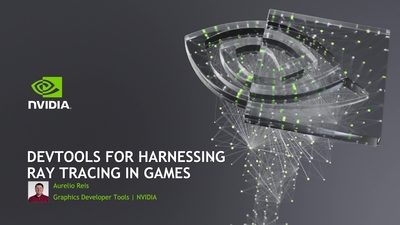 DevTools for Harnessing Ray Tracing in Games