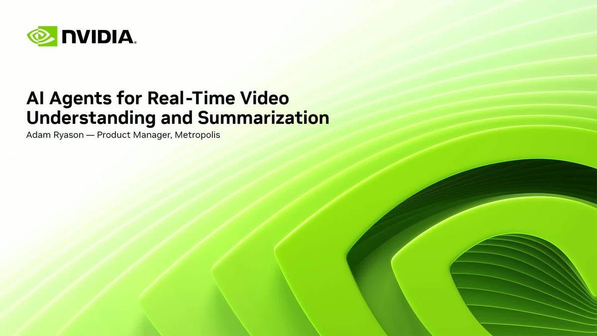 AI Agents for Real-Time Video Understanding and Summarization S72784 ...