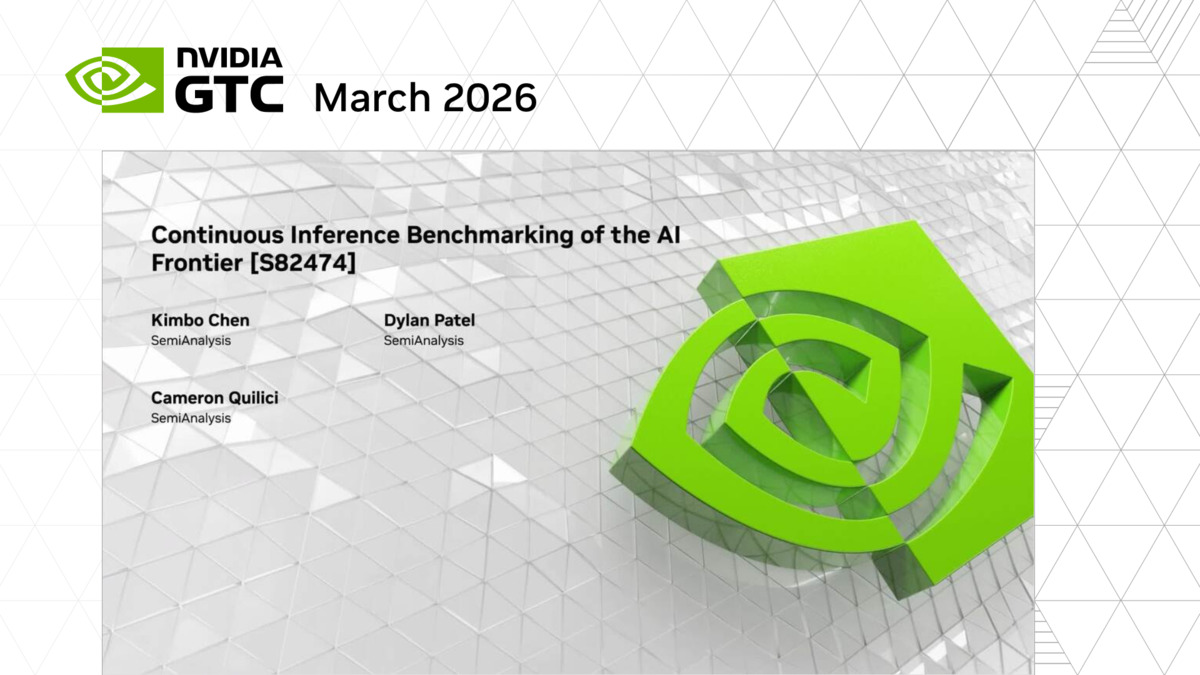 Continuous Inference Benchmarking of the AI Frontier S82474 | GTC San ...