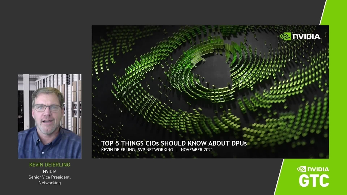 Top Five Things CIOs Should Know About DPUs | GTC Digital November 2021 ...