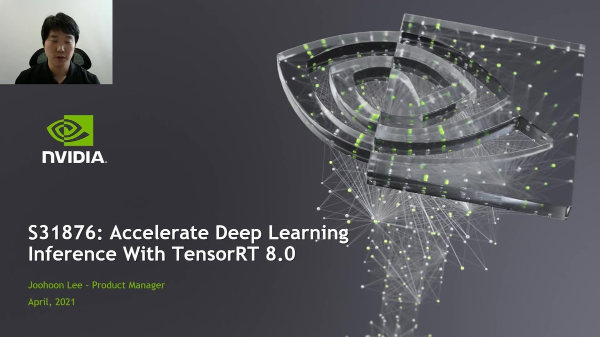 Accelerate Deep Learning Inference with TensorRT 8.0 | NVIDIA On 