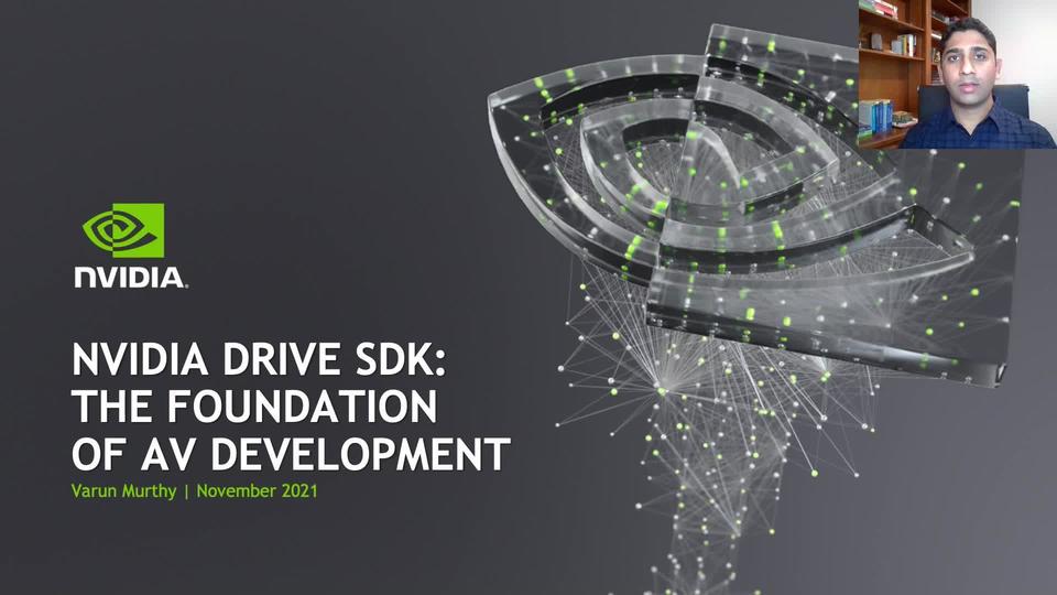 NVIDIA DRIVE SDK: The Foundation of AV Development | NVIDIA On-Demand