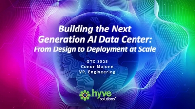 Build the Next-Generation AI Data Center: From Design to Deployment at Scale (Presented by Hyve Solutions)
