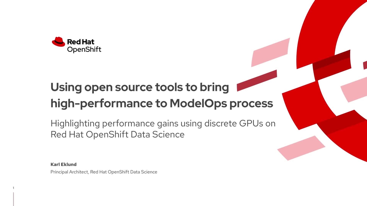 Using Opensource Tools to Bring High Performance to the ModelOps