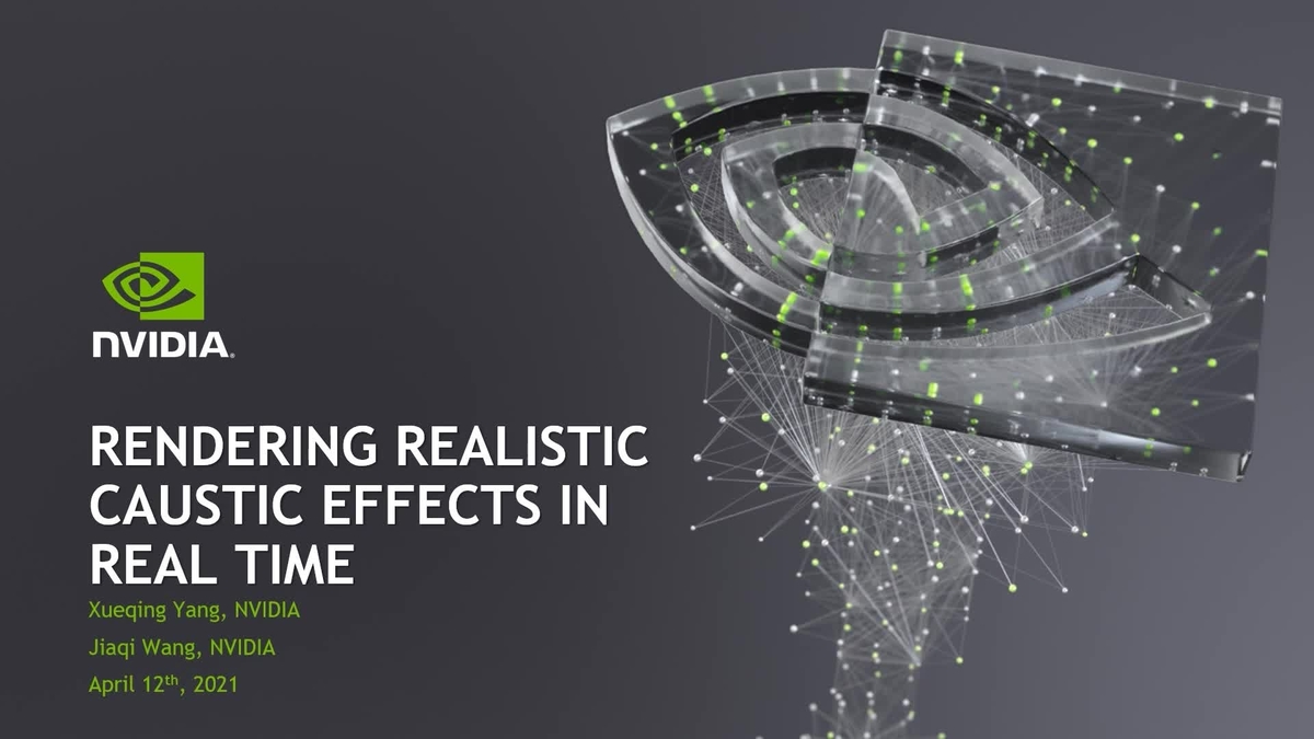 Rendering Realistic Caustic Effects in Real Time NVIDIA OnDemand