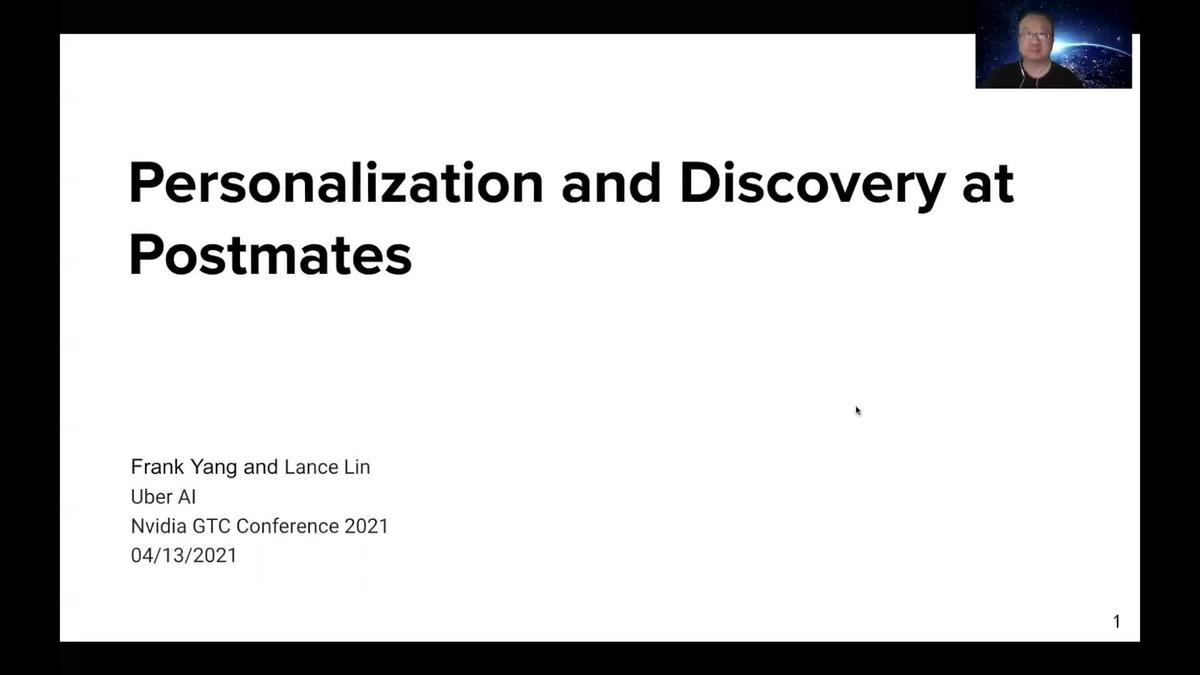 Personalization and Discovery at Postmates GTC Digital April 2021