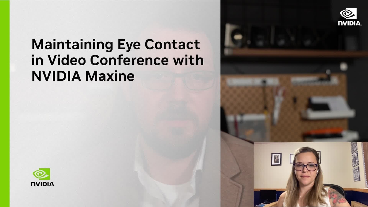 Maintaining Eye Contact in a Video Conference with NVIDIA Maxine GTC