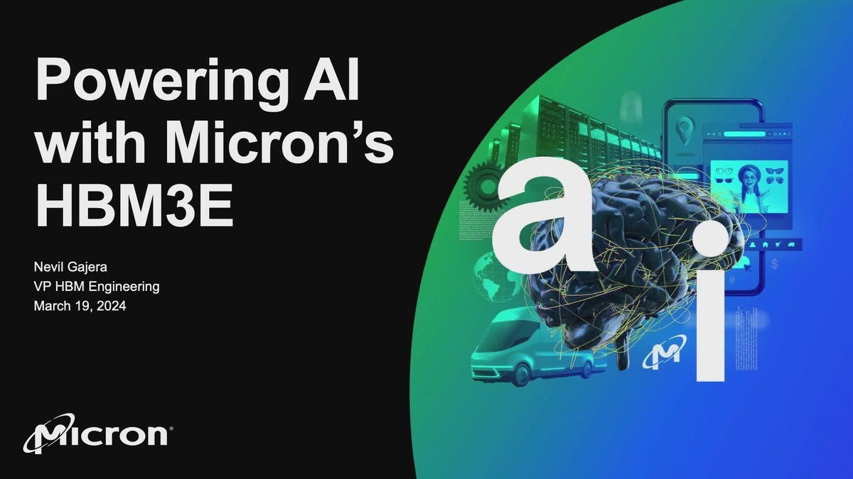Powering AI With Micron’s HBM3E: The World’s Fastest and Largest 8Hi ...