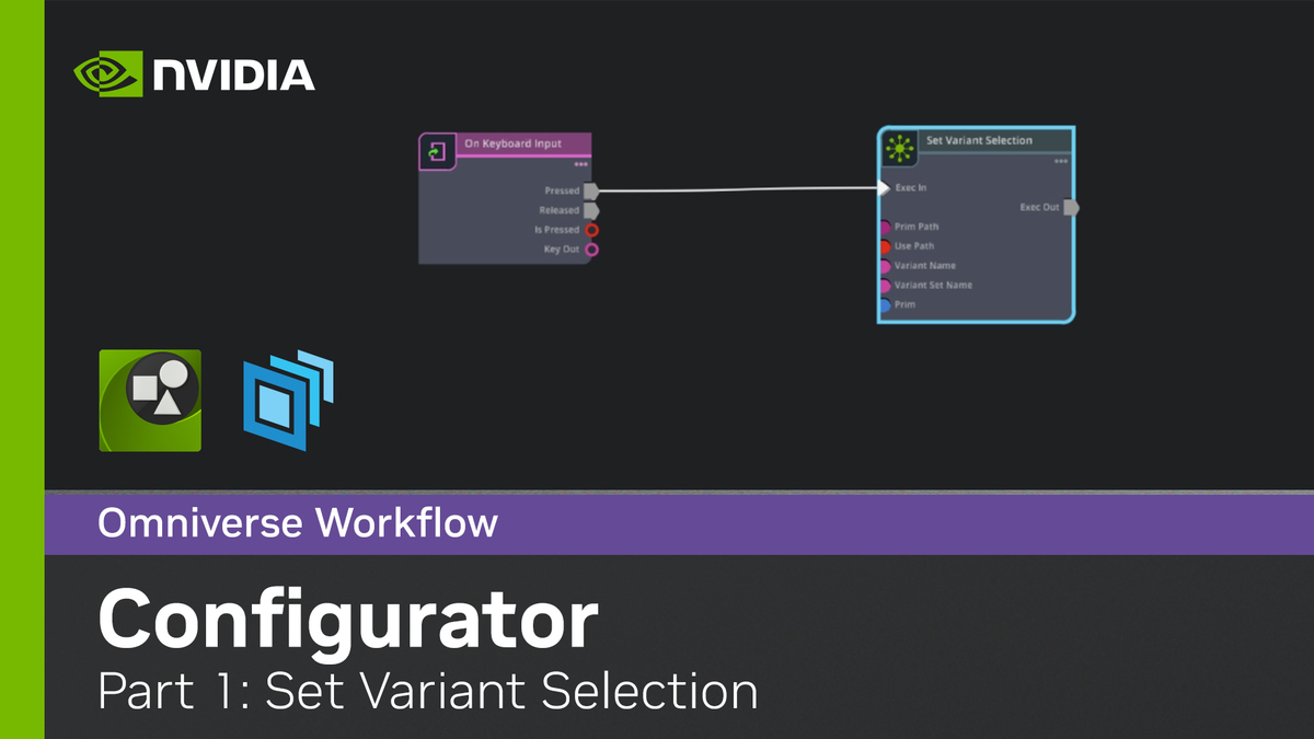 Configurator Part 1 Set Variant Selection Omniverse 2020 Nvidia On Demand