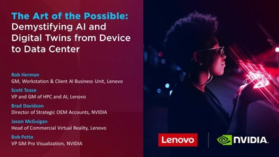 The Art of the Possible: Demystifying AI and Digital Twins from Device to Data Center (Presented by Lenovo)