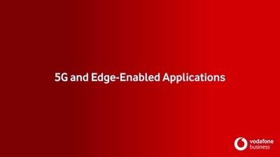 5G and Edge-Enabled Applications are the Next Wave of Innovation