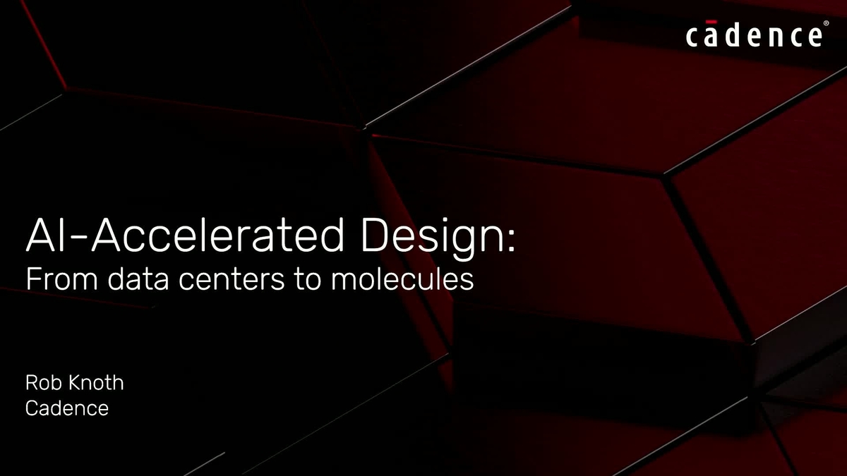 AI Accelerated Design: From Data Centers to Molecules (Presented by ...