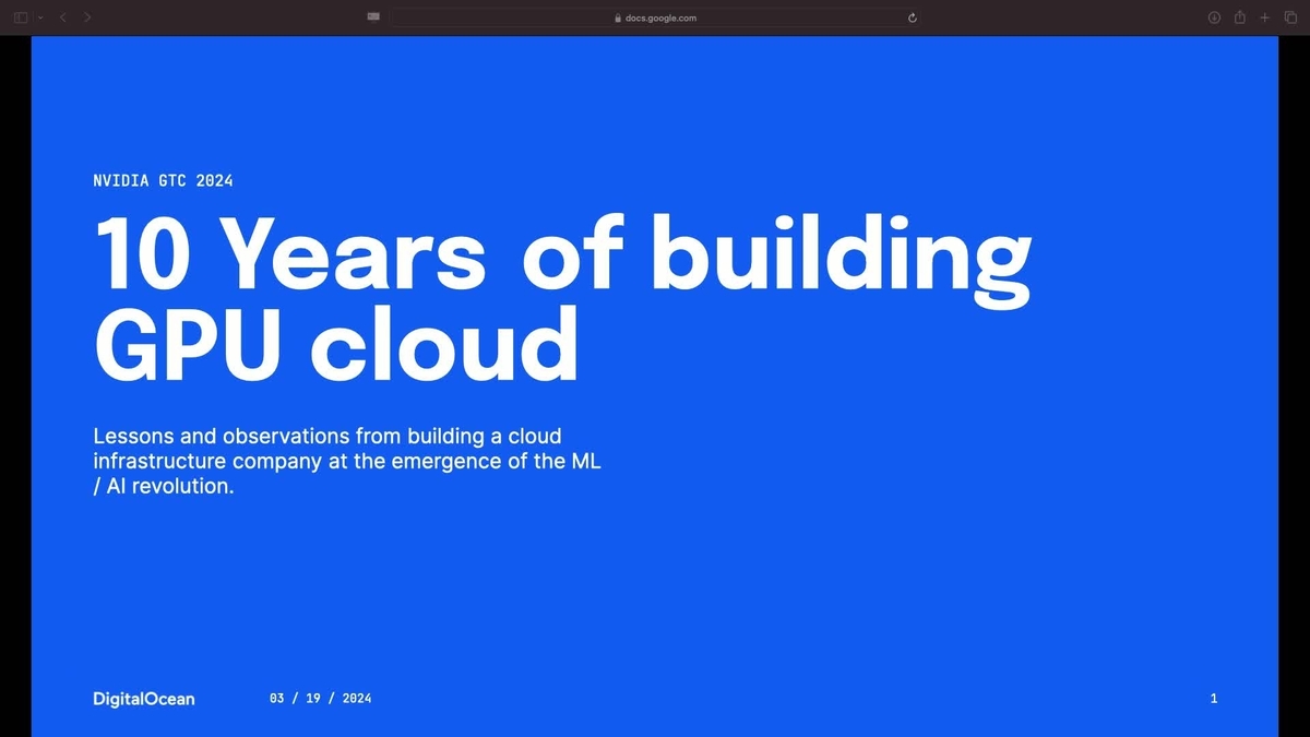 Lessons from 10 Years of Building GPU Cloud (Presented by DigitalOcean) NVIDIA OnDemand