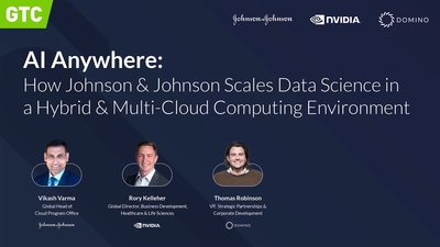 AI Anywhere: How Johnson & Johnson Scales Data Science in a Hybrid and Multi-Cloud Computing Environment (Presented by Domino Data Lab)