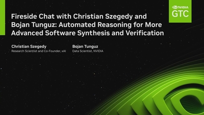 Fireside Chat with Christian Szegedy and Bojan Tunguz: Automated Reasoning for More Advanced Software Synthesis and Verification