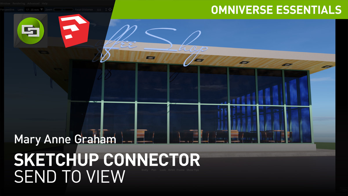 Sketchup Connector Send To View Omniverse 2020 Nvidia On Demand