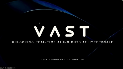 Unlocking Real-Time AI Insights at Hyperscale (Presented by VAST Data Federal)