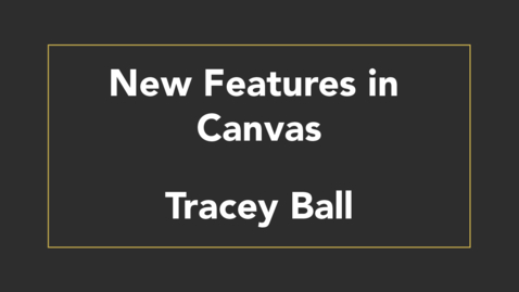 Thumbnail for New Features in Canvas