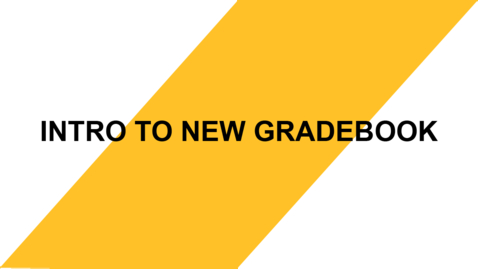 Thumbnail for entry Introduction to New Gradebook