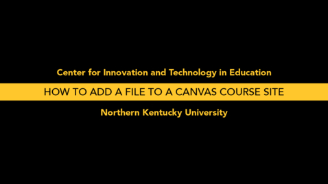 Thumbnail for How to Add a File to a Canvas Course Site
