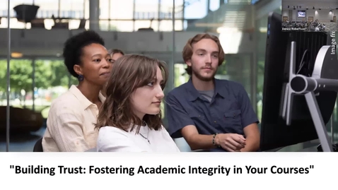 Thumbnail for Academic Integrity: Fostering Student Trust