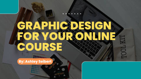 Thumbnail for Graphic Design for Your Online Course