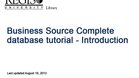 Thumbnail for entry Regis Library - Business Source Complete - Introduction