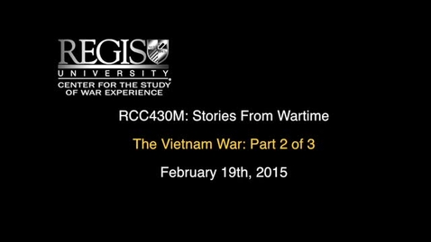 Thumbnail for entry Stories From War Time: The Vietnam War; Part 2 of 3