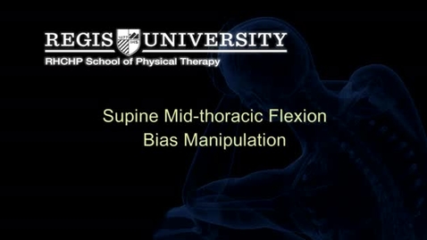 Thumbnail for entry Supine Flexion Bias Manip